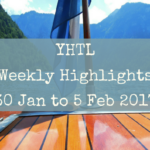 YHTL Weekly Highlights – 30 Jan to 5 Feb 2017