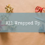 All Wrapped Up